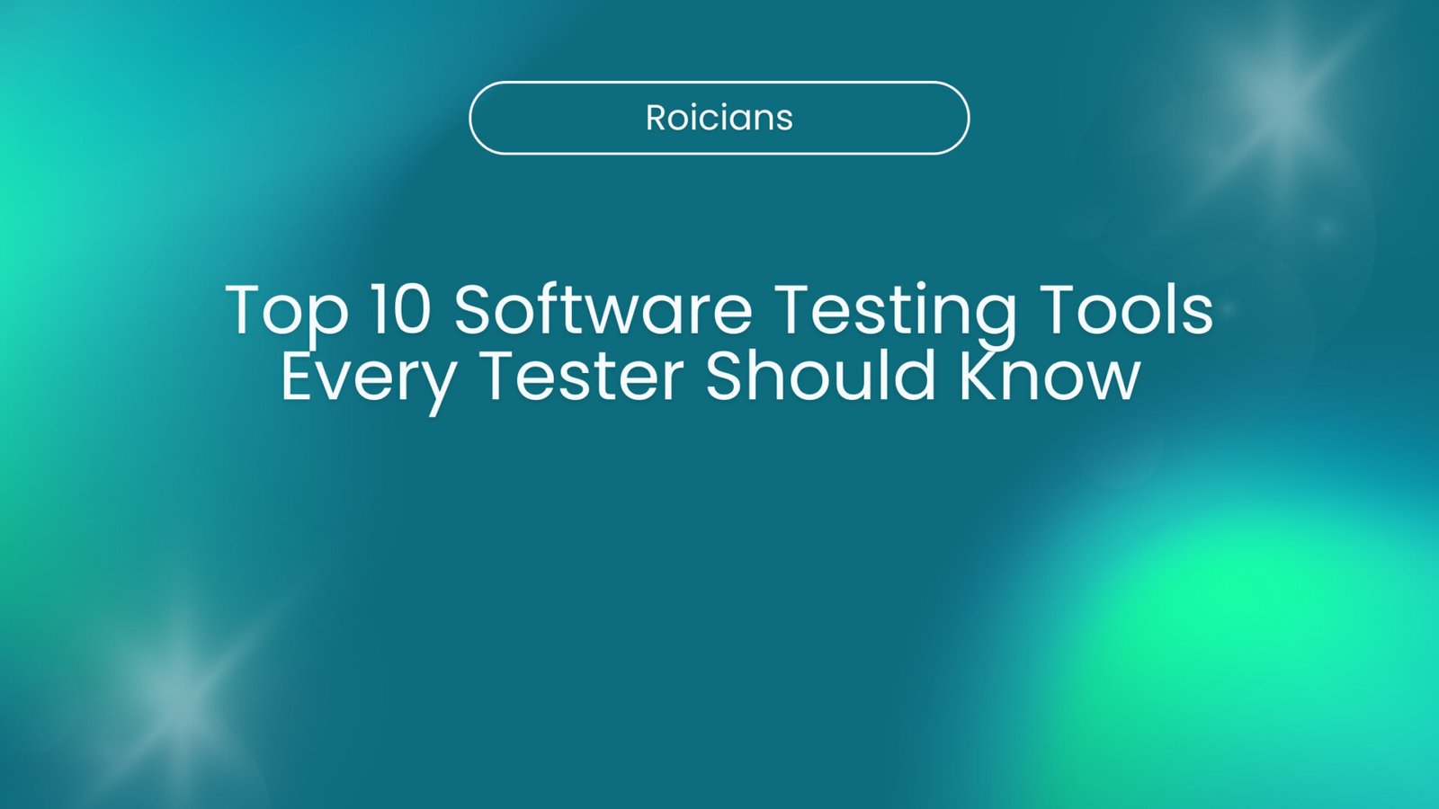 Top 10 Software Testing Tools Every Tester Should Know in 2024