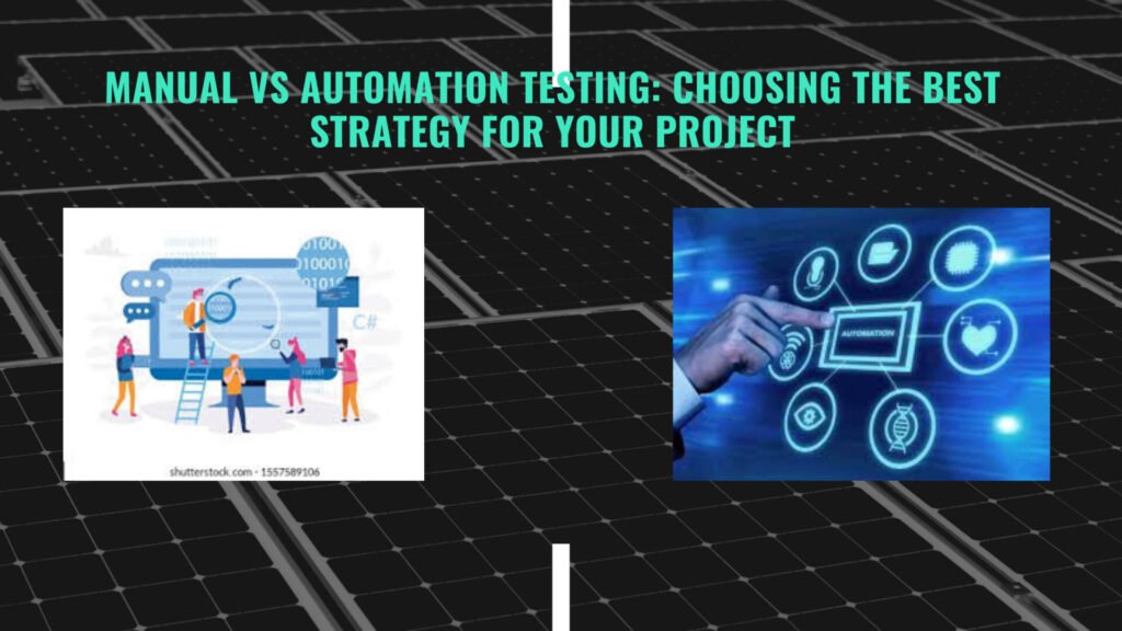 Manual vs Automation Testing