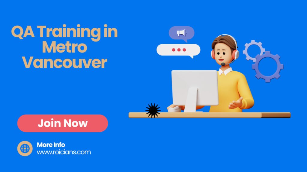 QA Training in Metro Vancouver